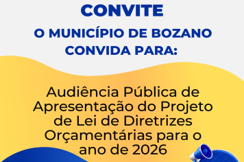 A audiência pública da Lei de Diretrizes Orçamentárias (LDO).