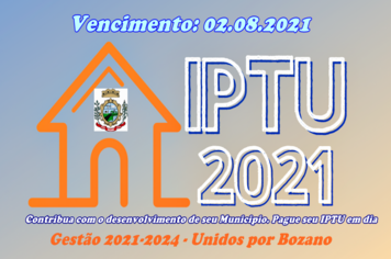 IPTU 2021: Tributo municipal de Bozano tem vencimento previsto para 02 de agosto
