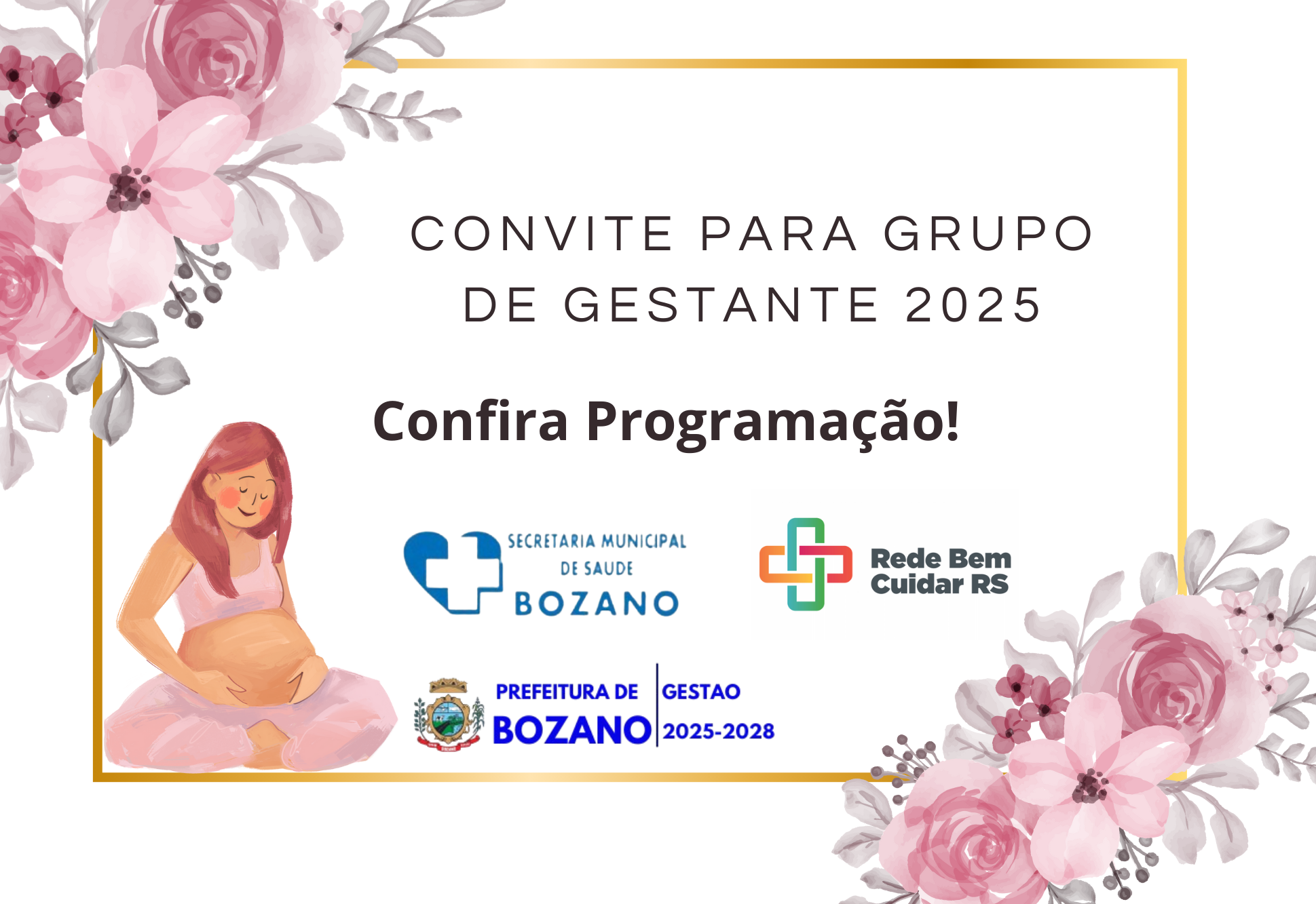 CONVITE PARA GURPO DE GESTANTE DE BOZANO