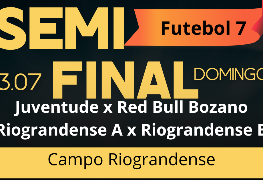 SEMIFINAL DO FUTEBOL 7 SERÁ DOMINGO DIA 13 DE JULHO. 