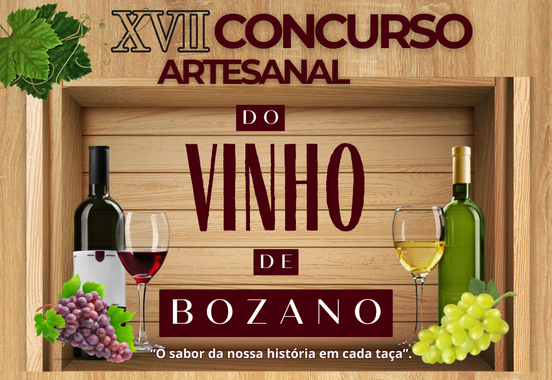 17º CONCURSO ARTESANAL DO VINHO DE BOZANO!